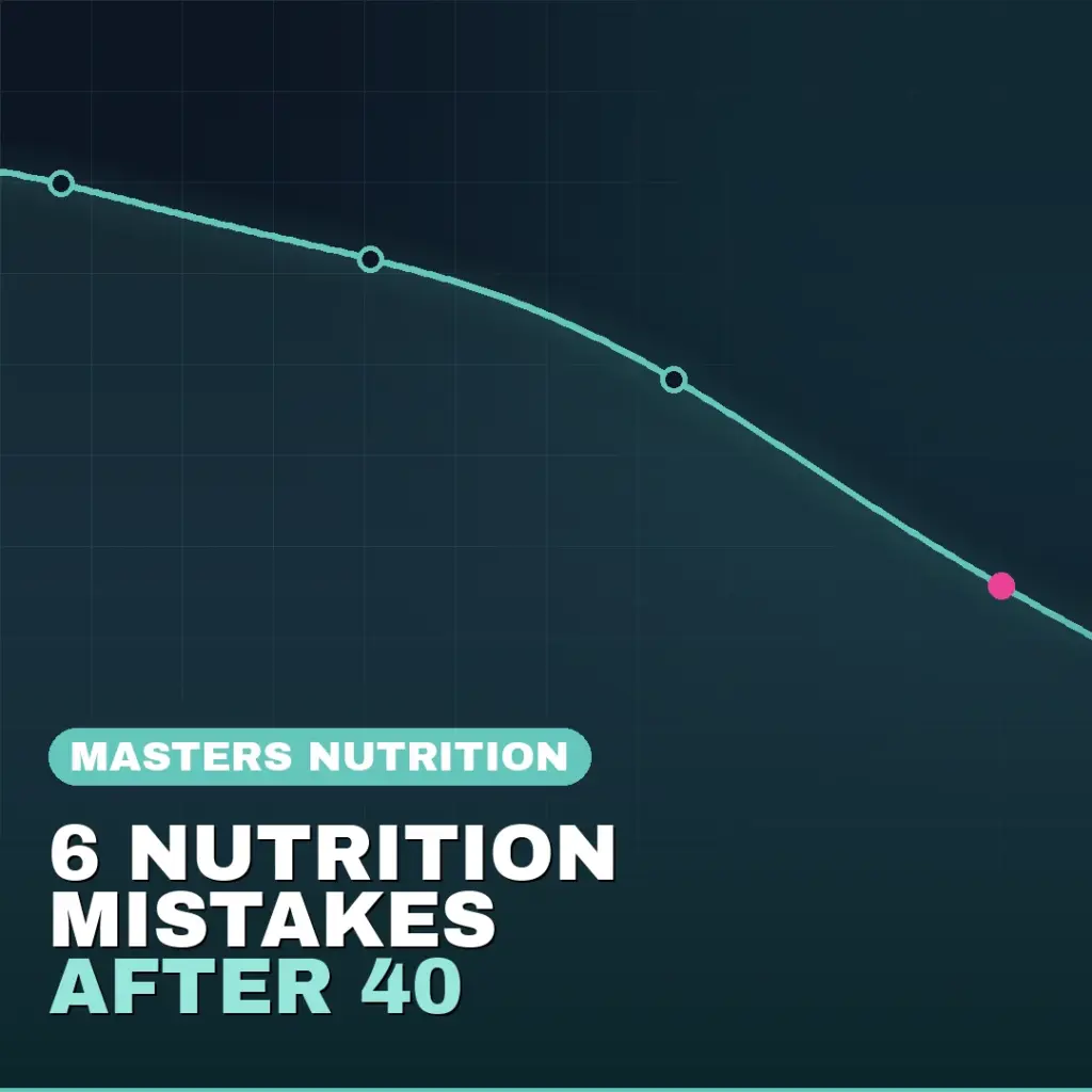 Teal declining curve on a dark navy background with the headline 6 Nutrition Mistakes After 40 for masters runners